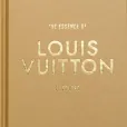 The Essence of Louis Vuitton