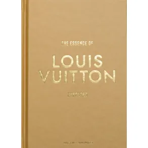 The Essence of Louis Vuitton